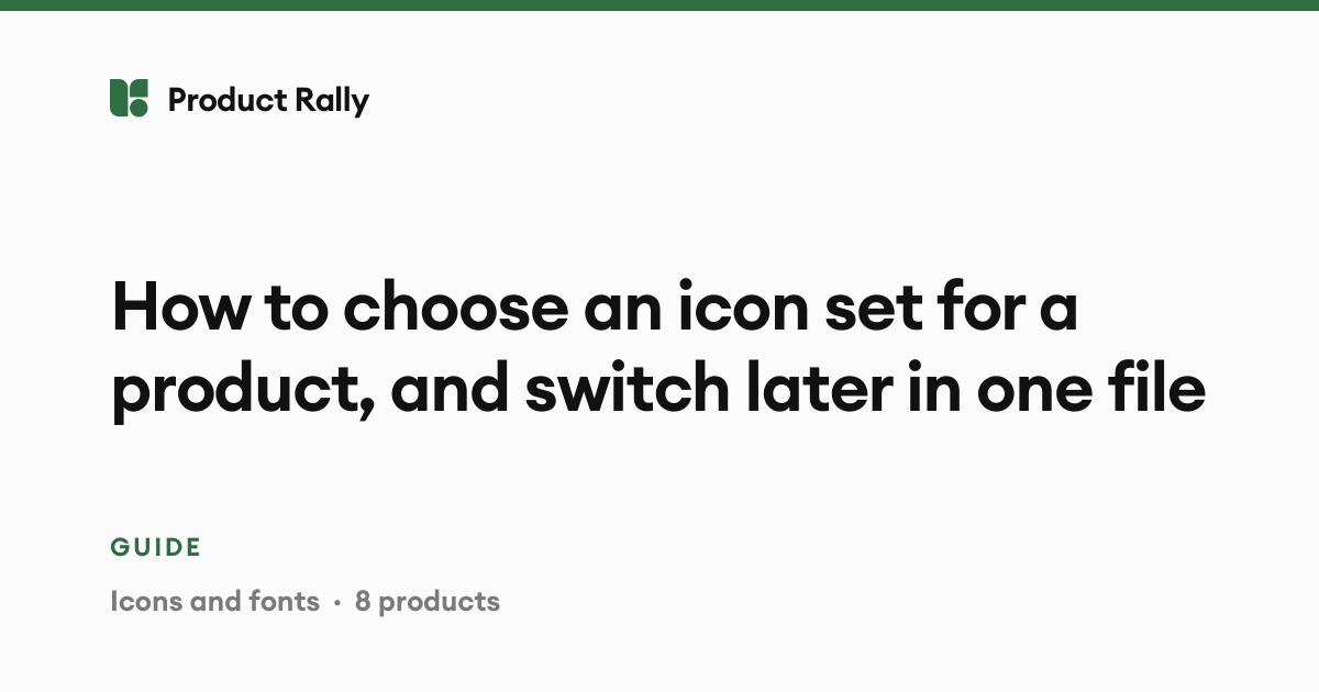 How to choose an icon set for a product, and switch later in one file